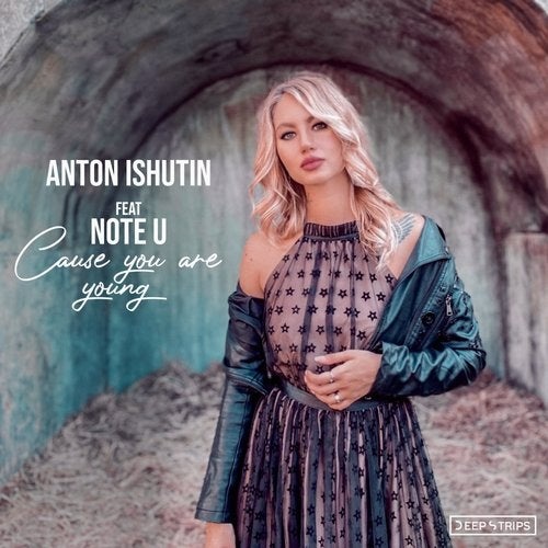 Anton Ishutin, Note U - Cause you are young [DSR202073]